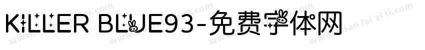 KILLER BLUE93字体转换